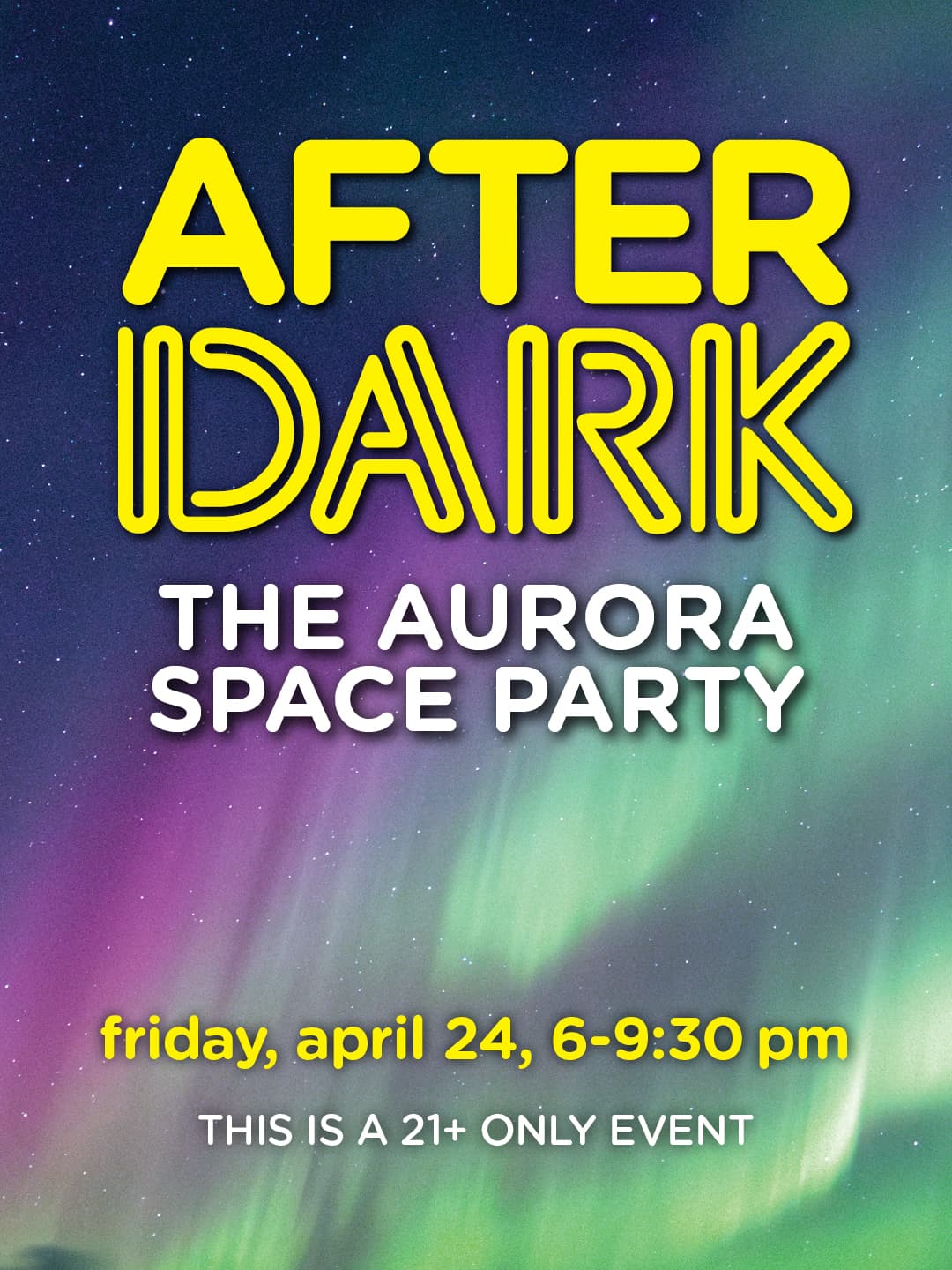 After Dark: Aurora Space Party