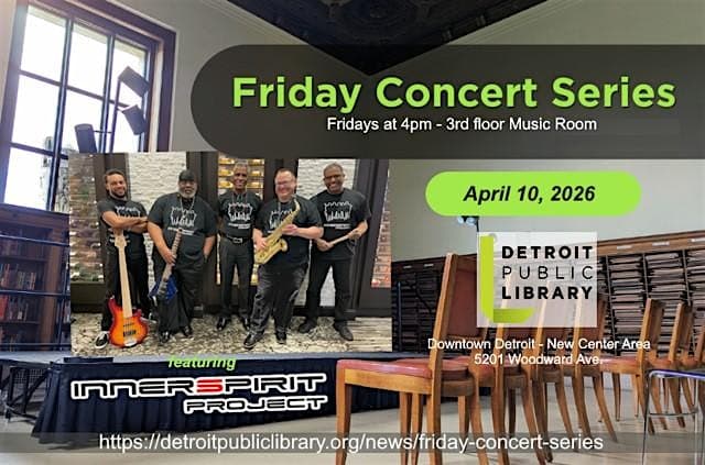 Friday Concert Series: Innerspirit Project