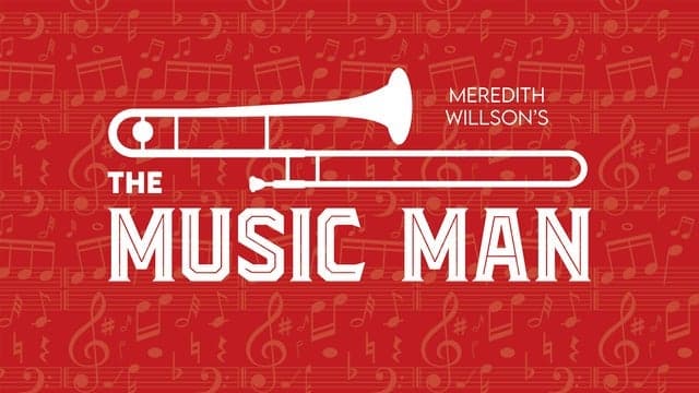 Meredith Willson's The Music Man